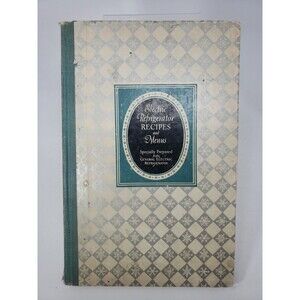 Electric Refrigerator Recipes and Menus Cookbook 1928 General Electric GE